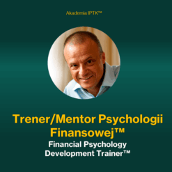 Trener/Mentor Psychologii Finansowej™ | Financial Psychology Development Trainer™